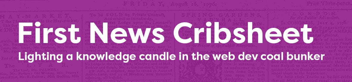 First News Cribsheet